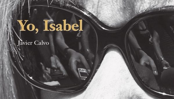 Portada del libro 'Yo, Isabel', de Javier Calvo