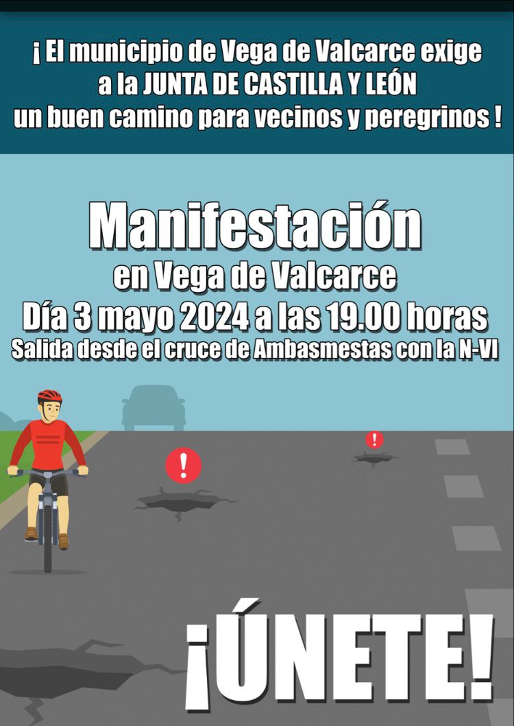 Cartel de la manifestación en Vega de Valcarce para exigir a la Junta "un buen camino" para vecinos y peregrinos