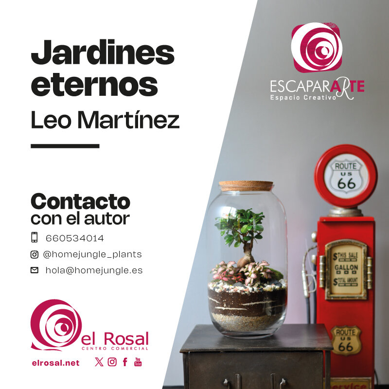 Exposición 'Jardines Eternos' en EscaparArte. / El Rosal